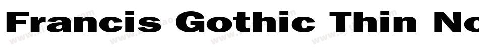 Francis Gothic Thin Normal字体转换